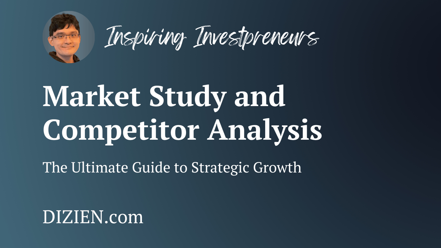 Market Study and Competitor Analysis
