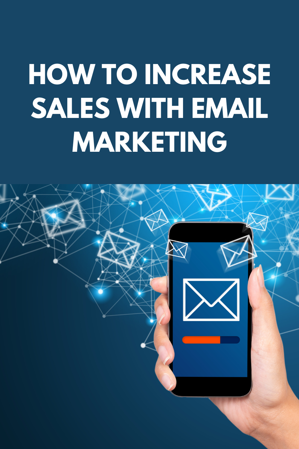 How To Increase Sales With Email Marketing