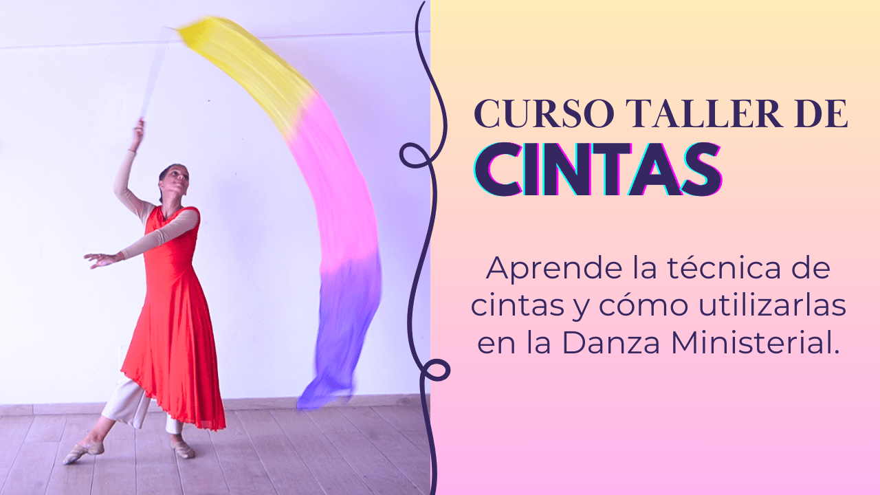 curso taller de cintas danza ministerial - danza cristiana