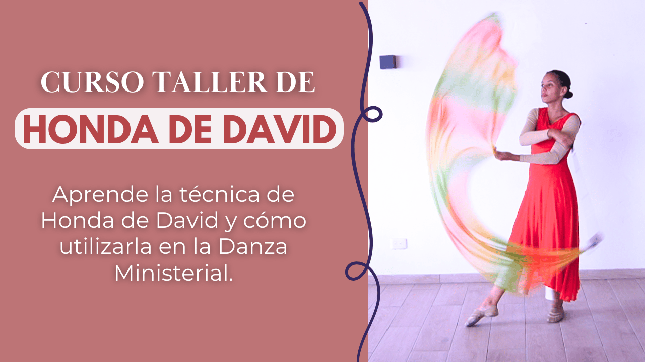 curso taller de honda de david danza ministerial - danza cristiana