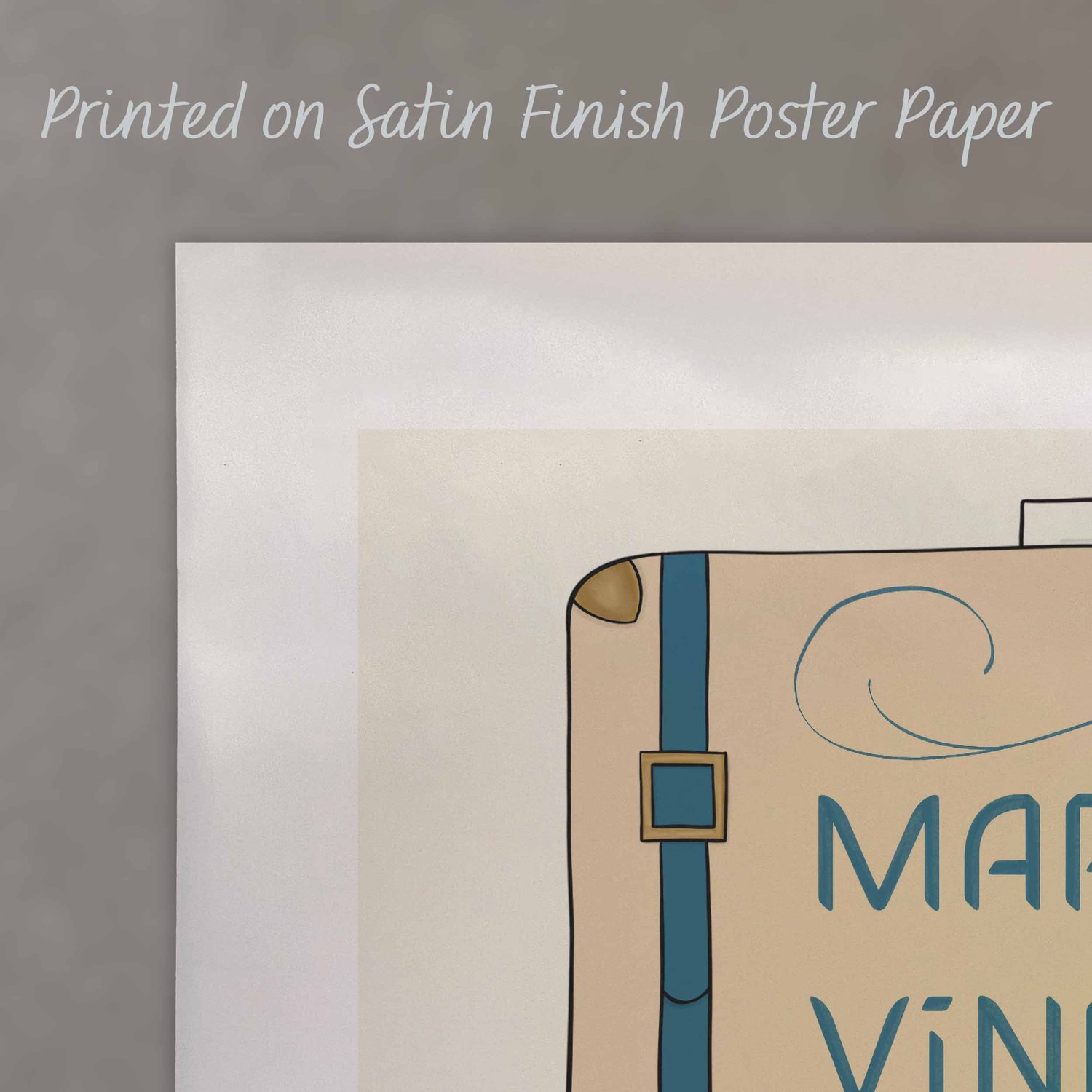 A close up of a poster with text saying “Printed on Satin Finish Poster Paper”