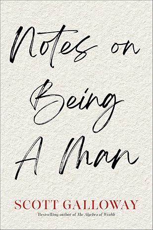 Notes on Being a Man