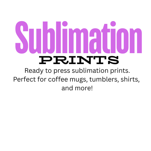 ✨ Ready-to-Press Sublimation Prints – No Printer? No Problem! ✨  Easily customize shirts, tumblers, mugs, and more with high-quality sublimation prints designed for vibrant, long-lasting results. No need for a printer—just press and go! Perfect for crafte