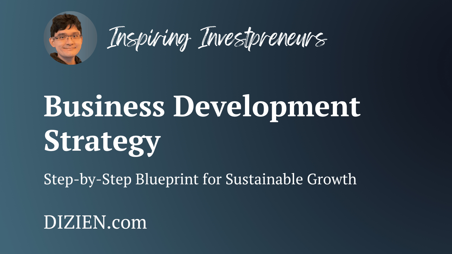 Business Development Strategy Blueprint for Sustainable Growth