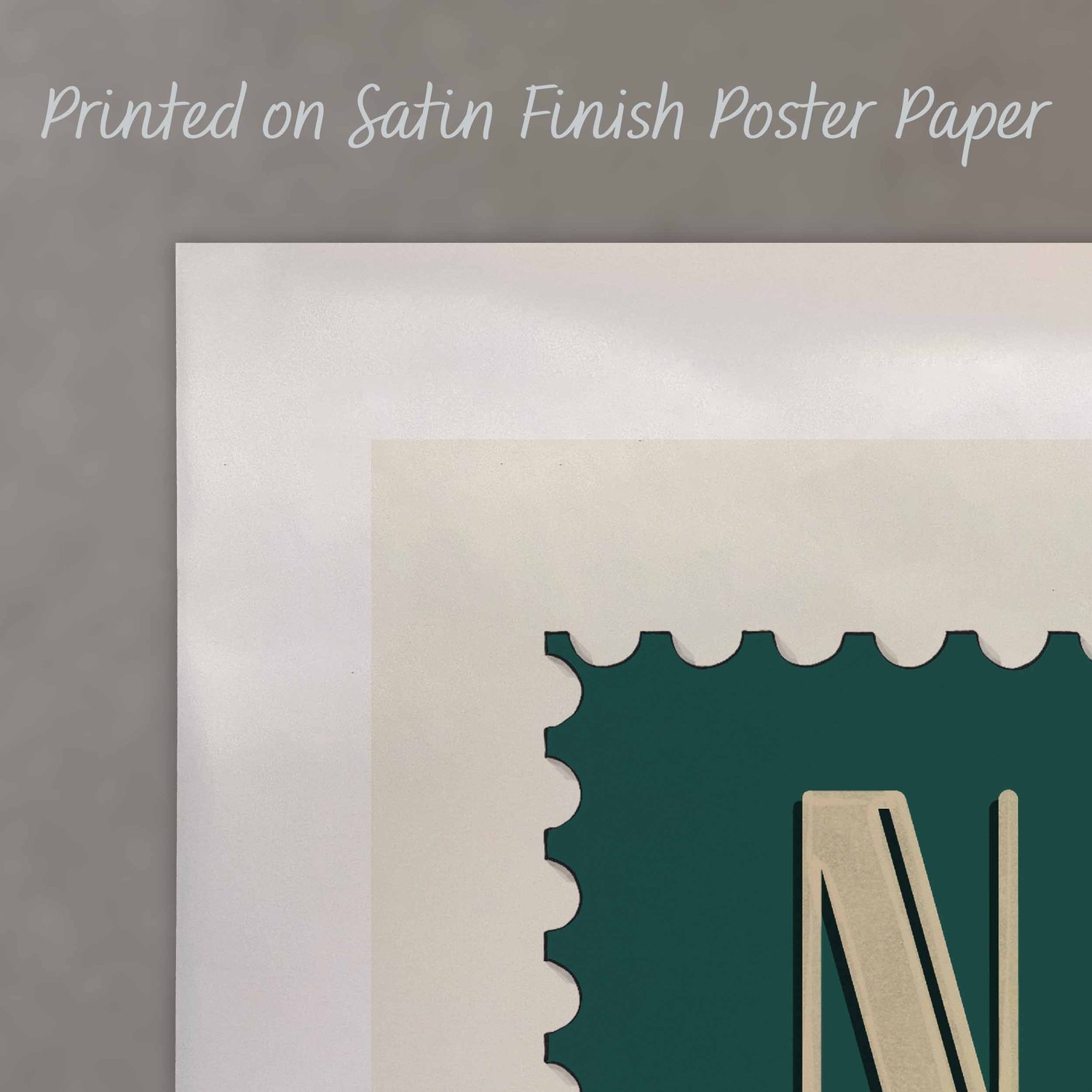 A close up of a poster with text saying “Printed on Satin Finish Poster Paper”