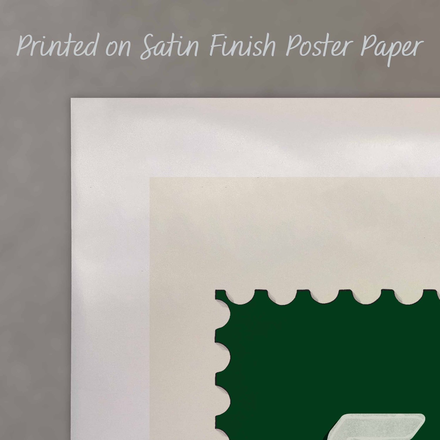A close up of a poster with text saying “Printed on Satin Finish Poster Paper”