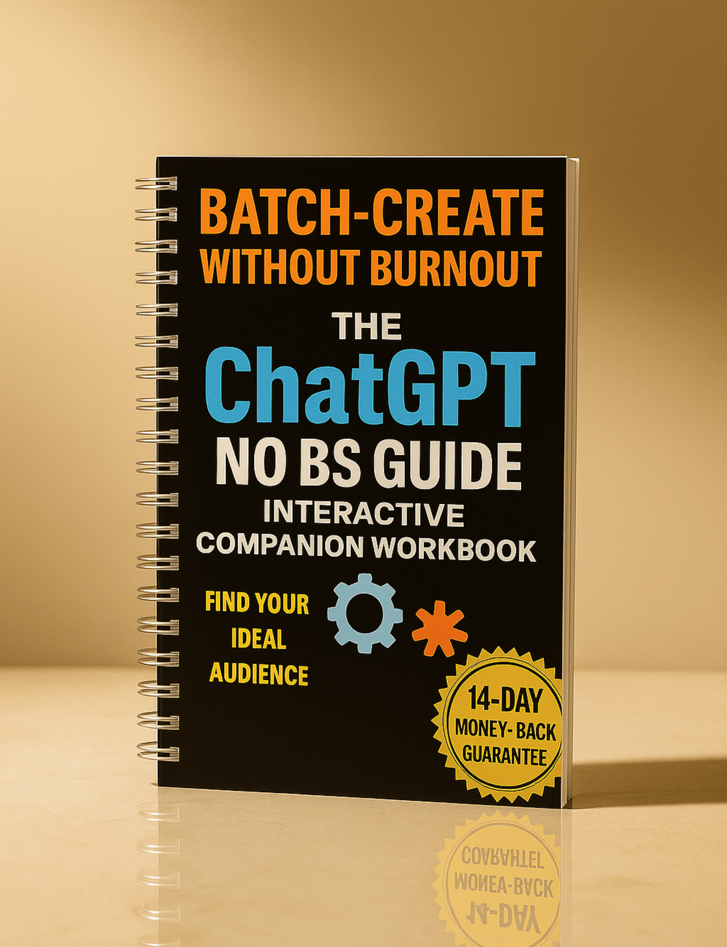 Photorealistic image of an interactive workbook titled “ChatGPT NO BS Guide,” reflected on a glossy surface with bold automation messaging.