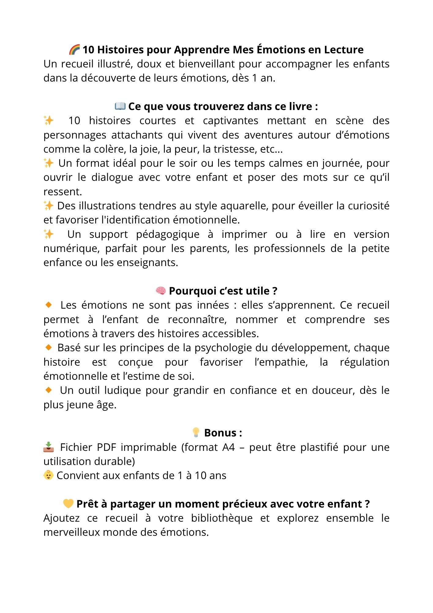 Un recueil illustré, doux et bienveillant pour accompagner les enfants dans la découverte de leurs émotions, dès 1 an.