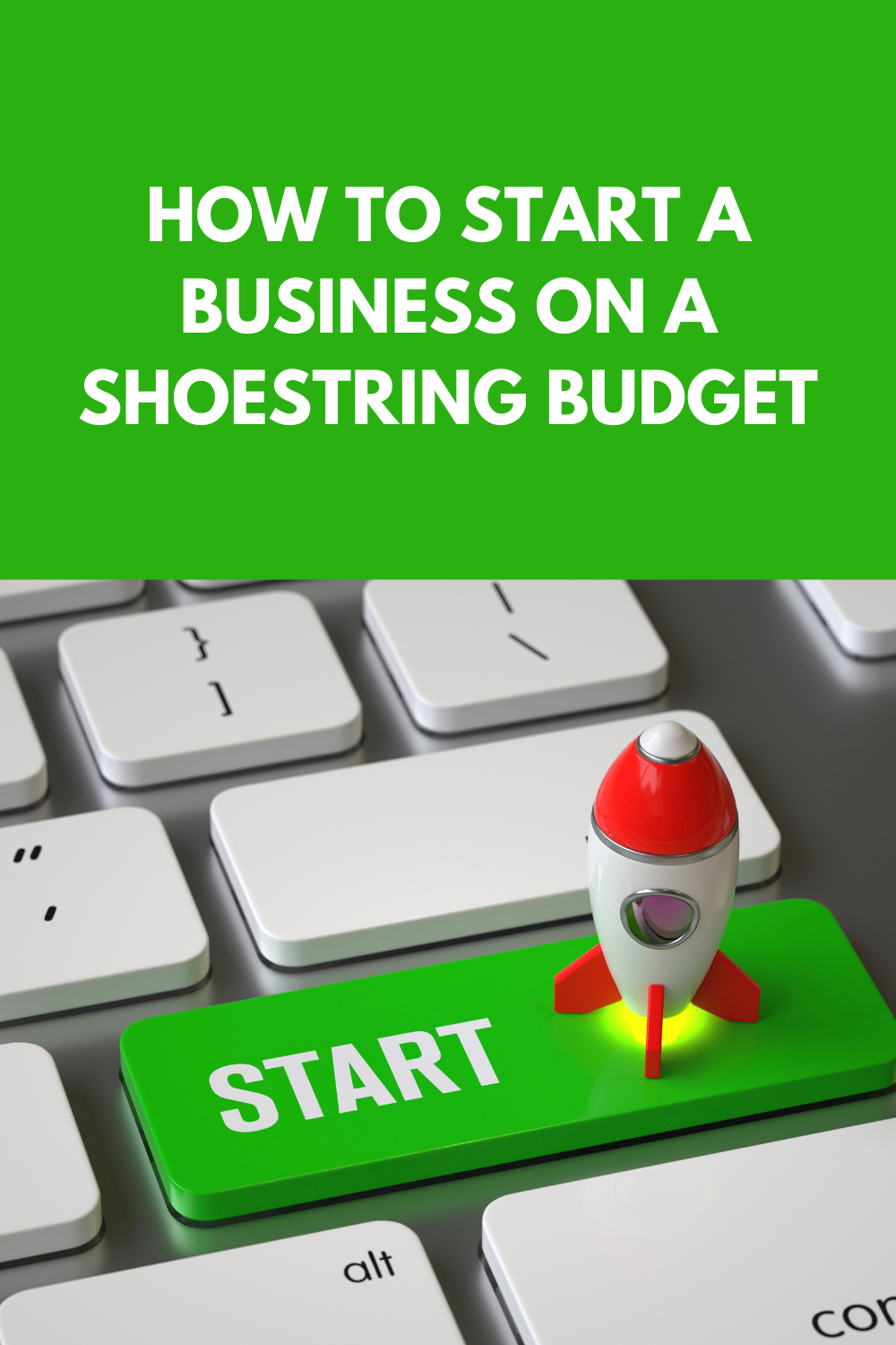 How To Start A Business On A Shoestring Budget