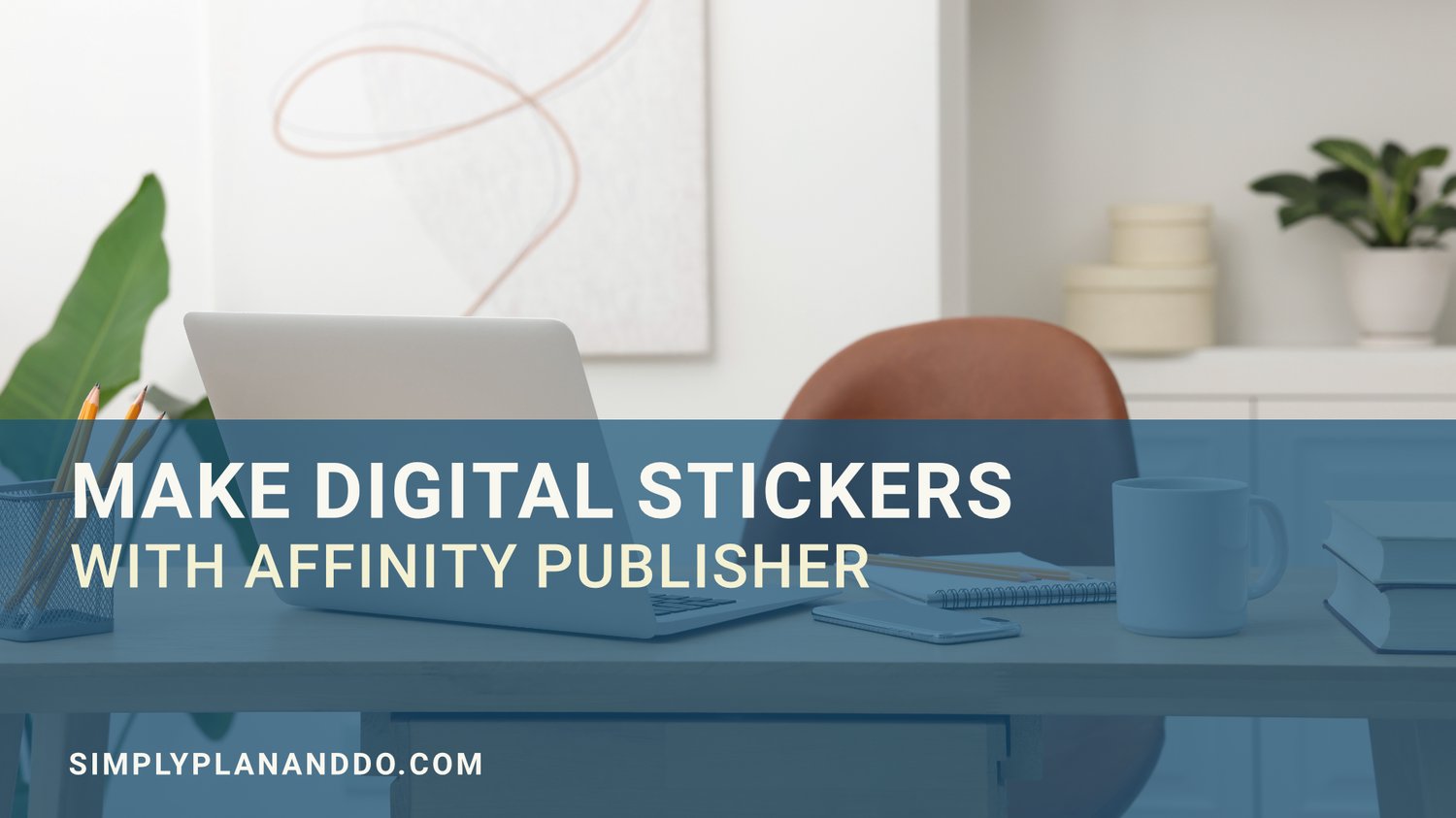 Affinity Designer and Digital Stickers