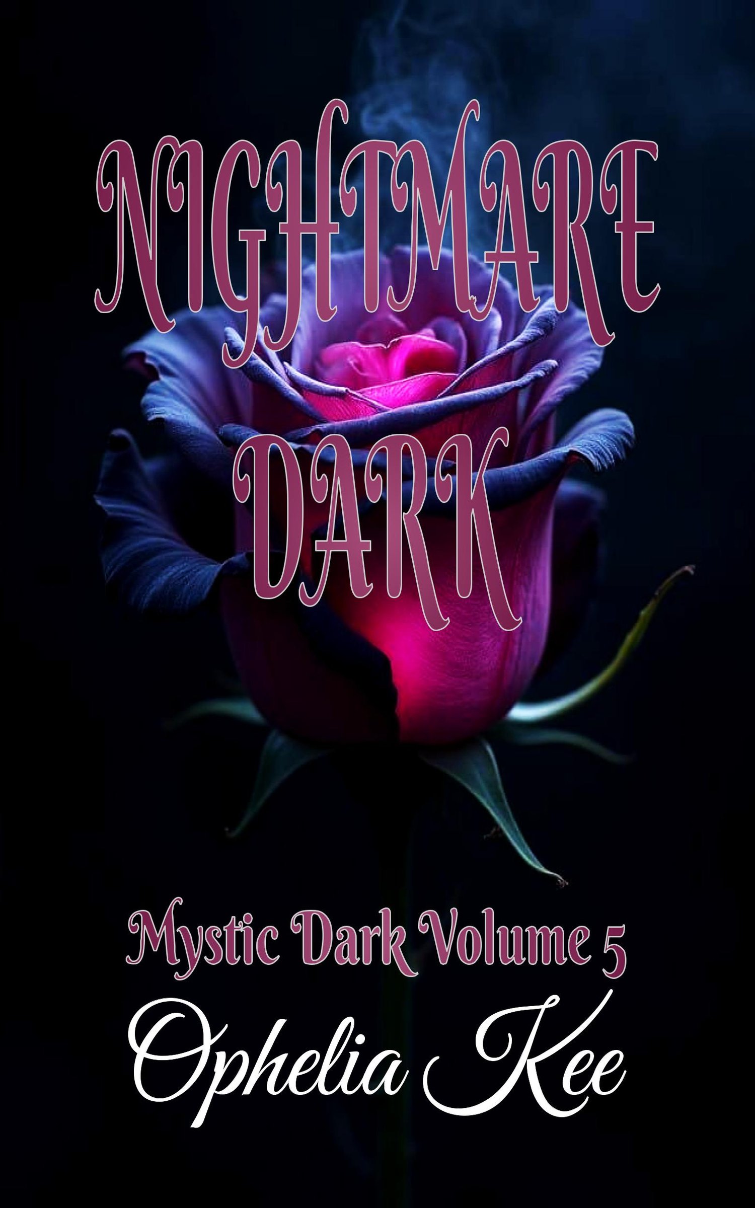 Nightmare Dark by Ophelia Kee