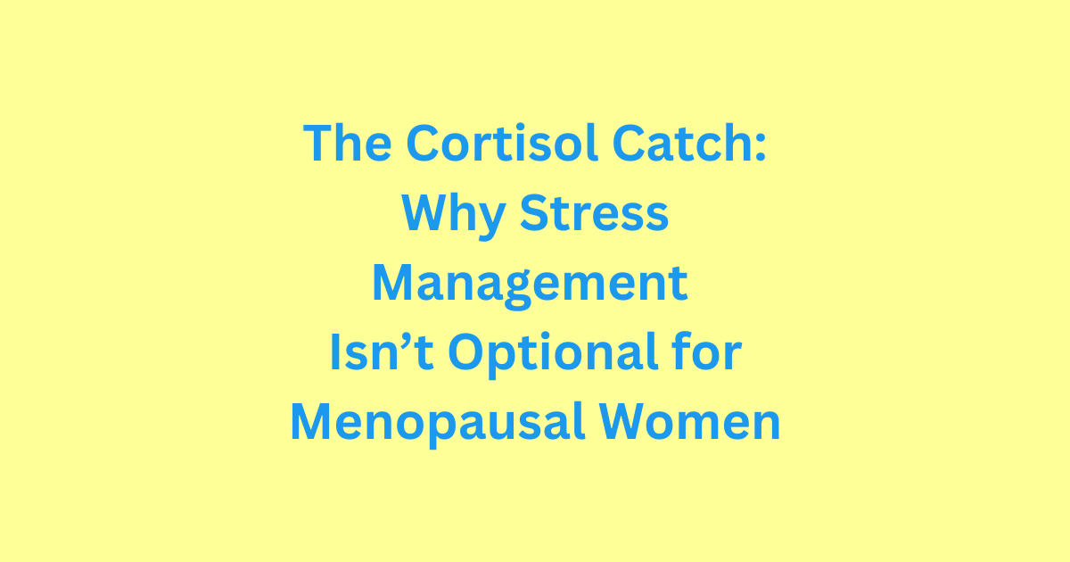 Menopause cortisol balance. Menopause done-for-you health coaching resources and programs.
