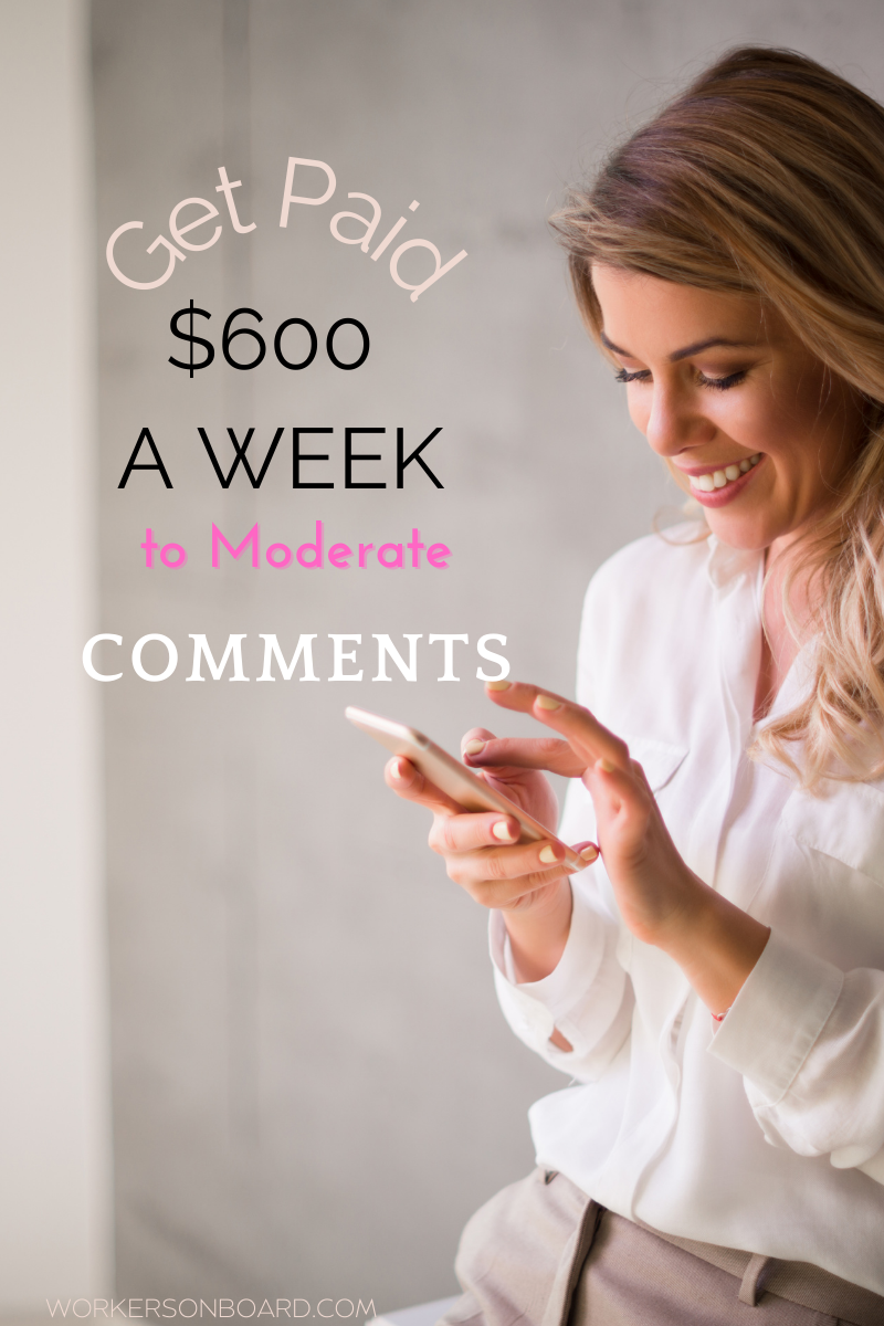 Get paid to moderate comments