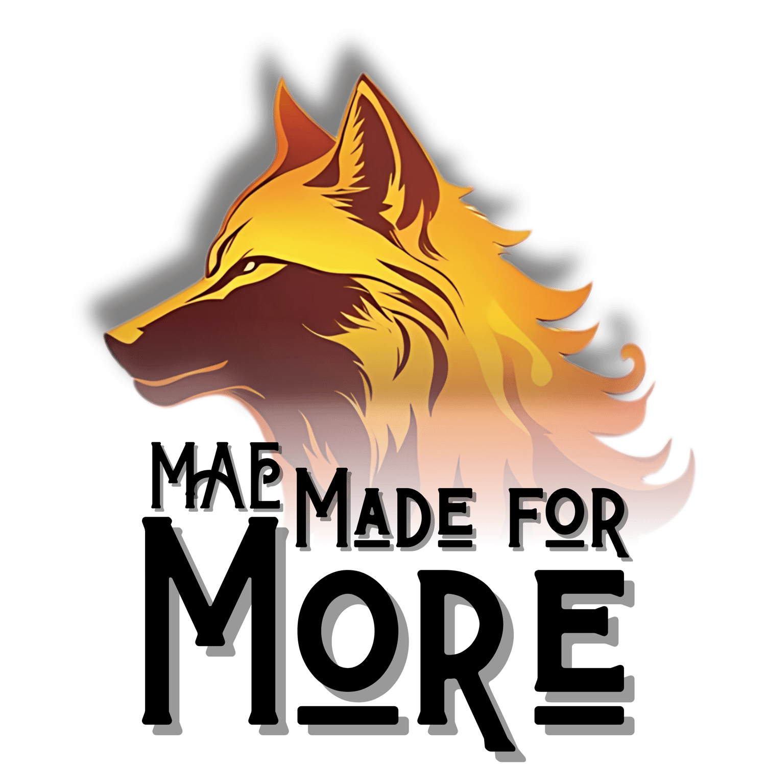 Fiery orange and yellow wolf head graphic facing left with bold text 'Made For More' below, representing the MAE Made for More brand focused on strength, identity, and empowerment.