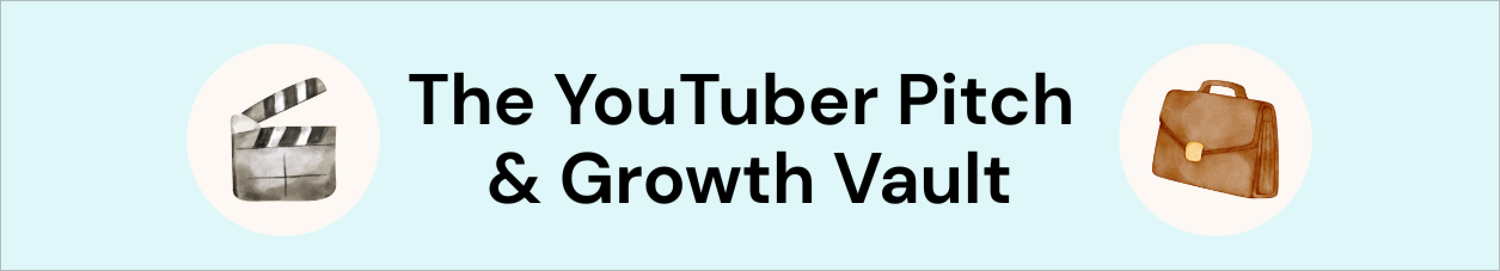 The YouTuber Pitch & Growth Vault Banner