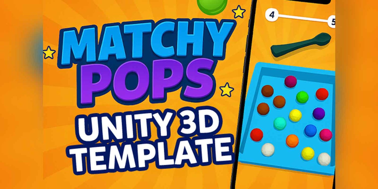 matchy Pops unity 3d casual game template unity casual game source code.jpg