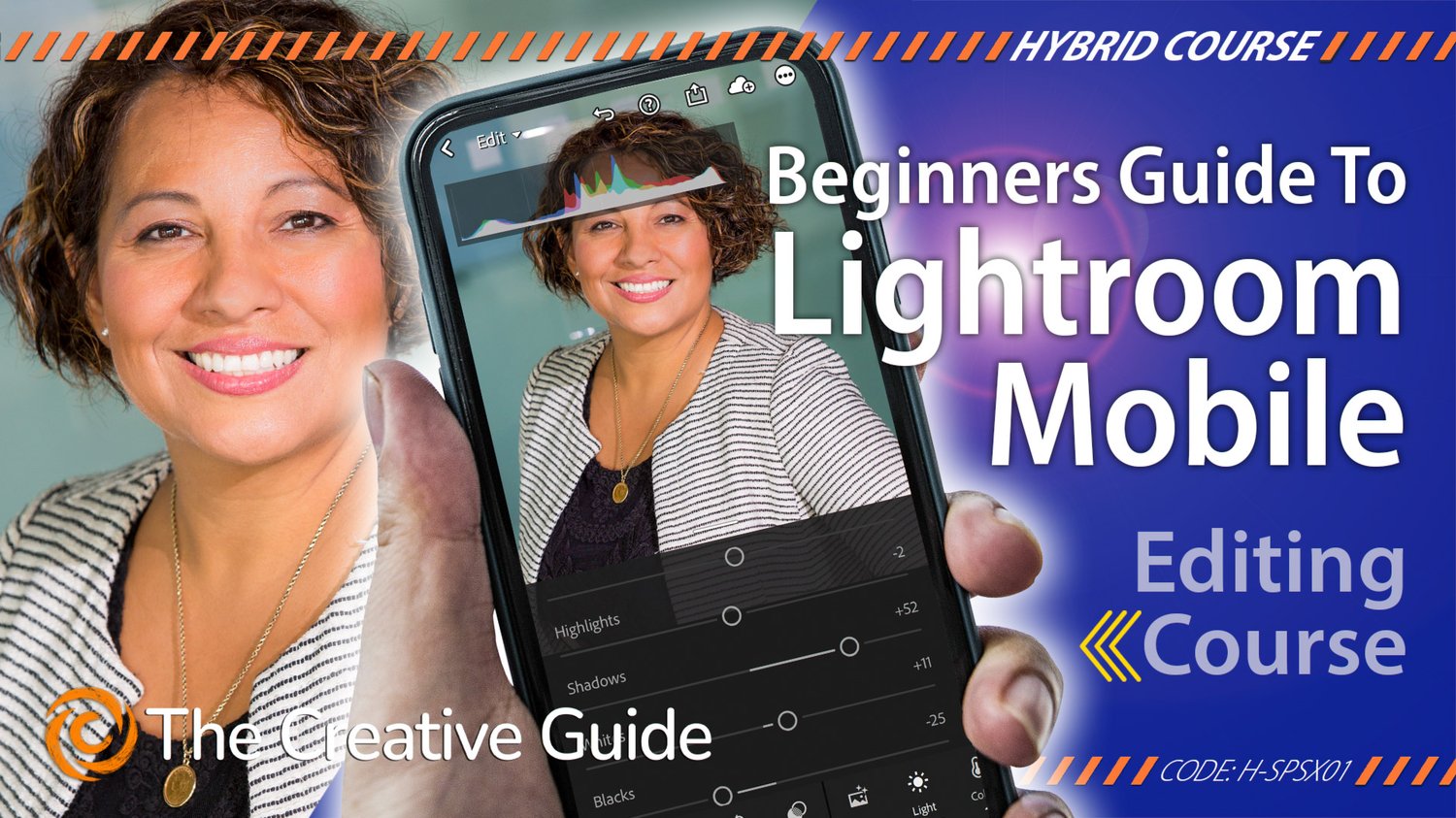 A smiling woman in a striped cardigan appears on-screen within a phone held in someone’s hand. The Lightroom Mobile editing interface is visible. Blue-purple background with lens flare and the course title in white text.