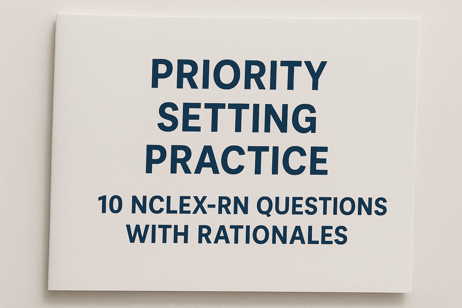 Printed title page of an NCLEX-RN priority setting practice booklet with bold blue text on a clean white background.