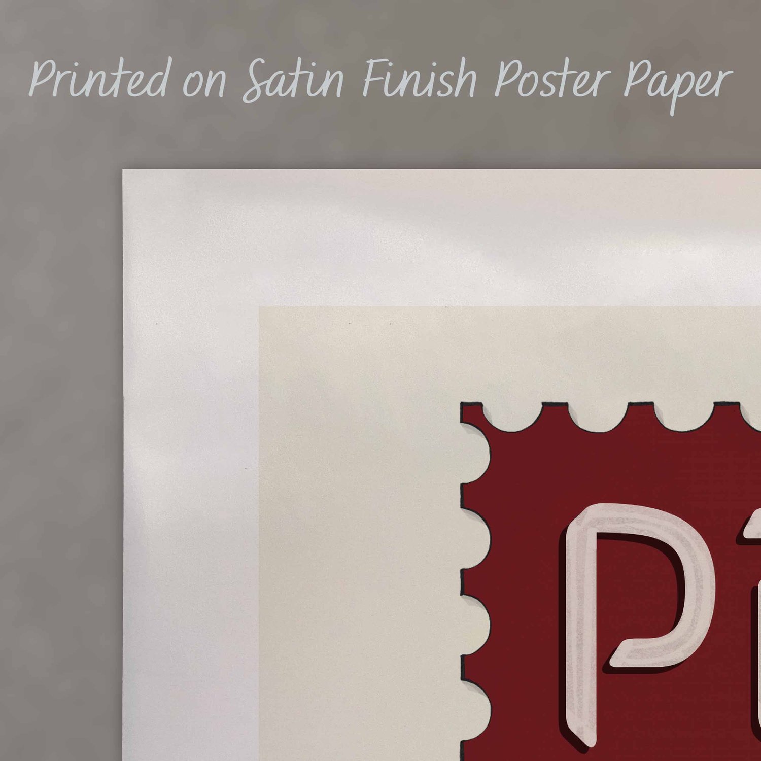 A close up of a poster with text saying “Printed on Satin Finish Poster Paper”