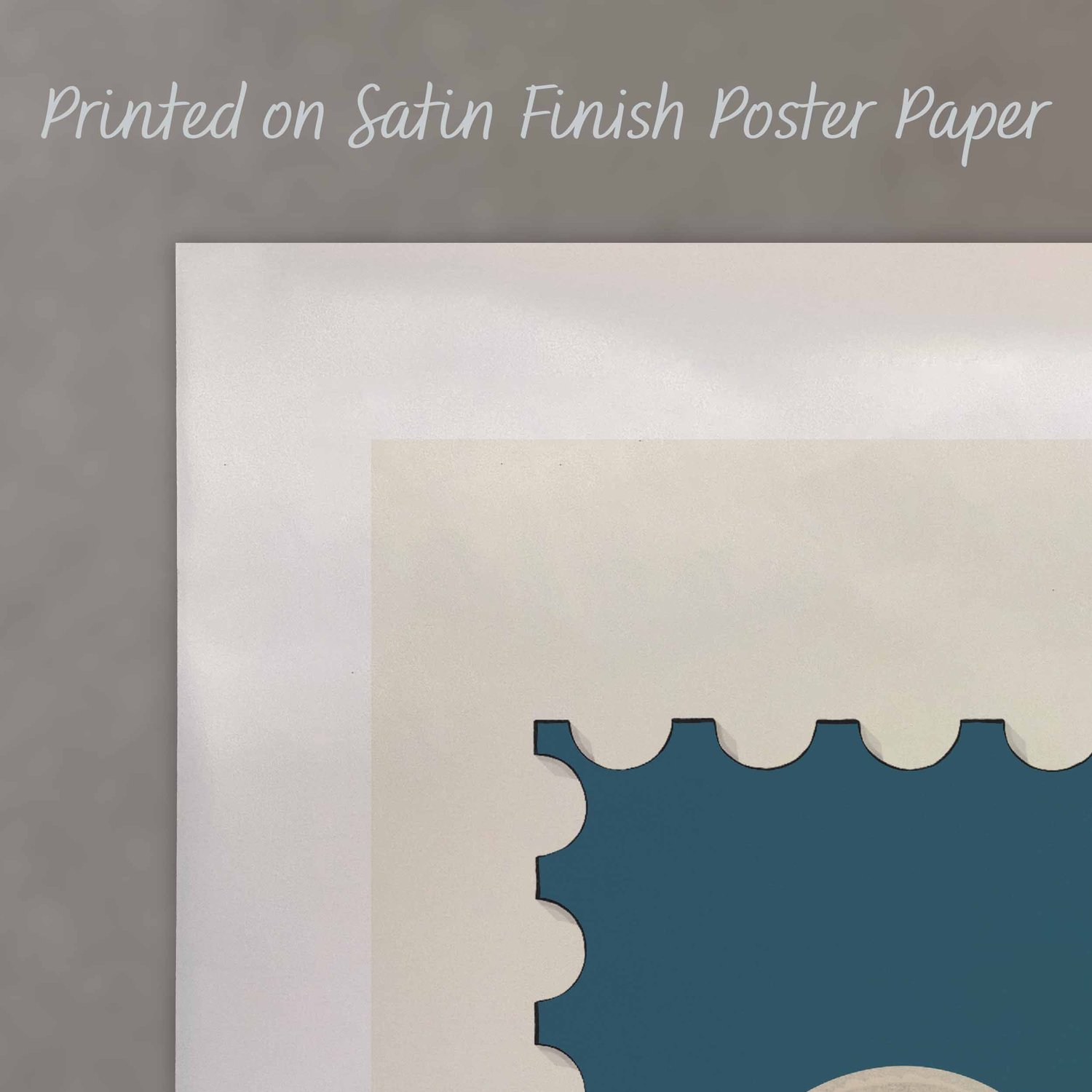 A close up of a poster with text saying “Printed on Satin Finish Poster Paper”