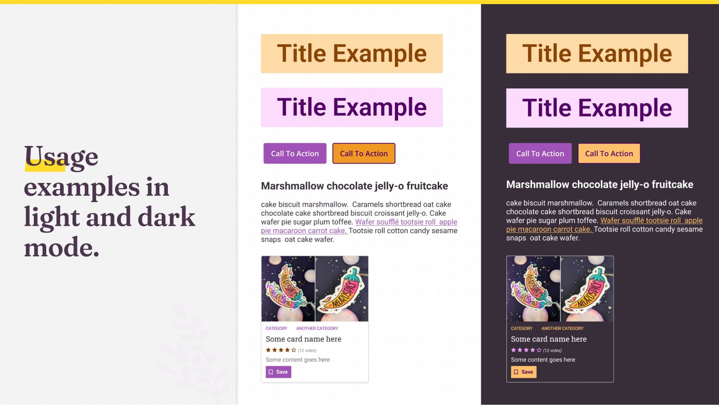 Usage examples in light and dark mode. And example of the palette with text, button and a card in light and dark mode.