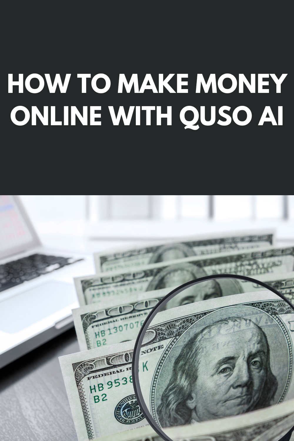 How To Make Money Online With Quso AI