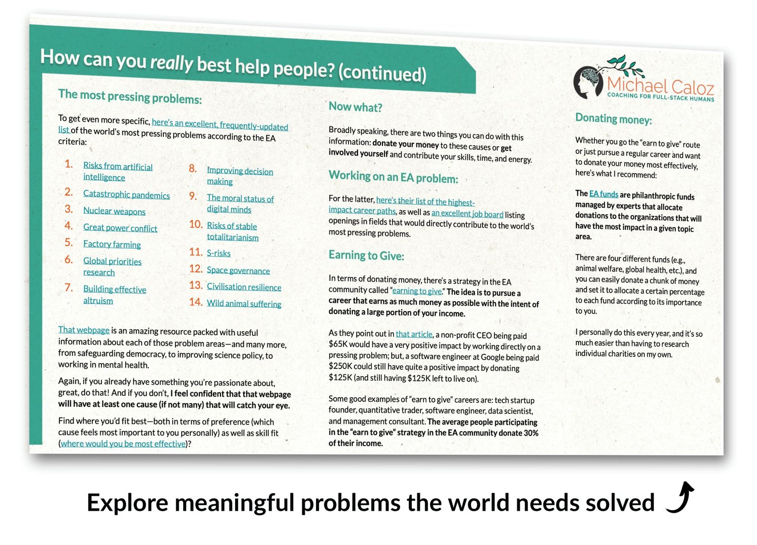 Explore meaningful problems the world needs solved
