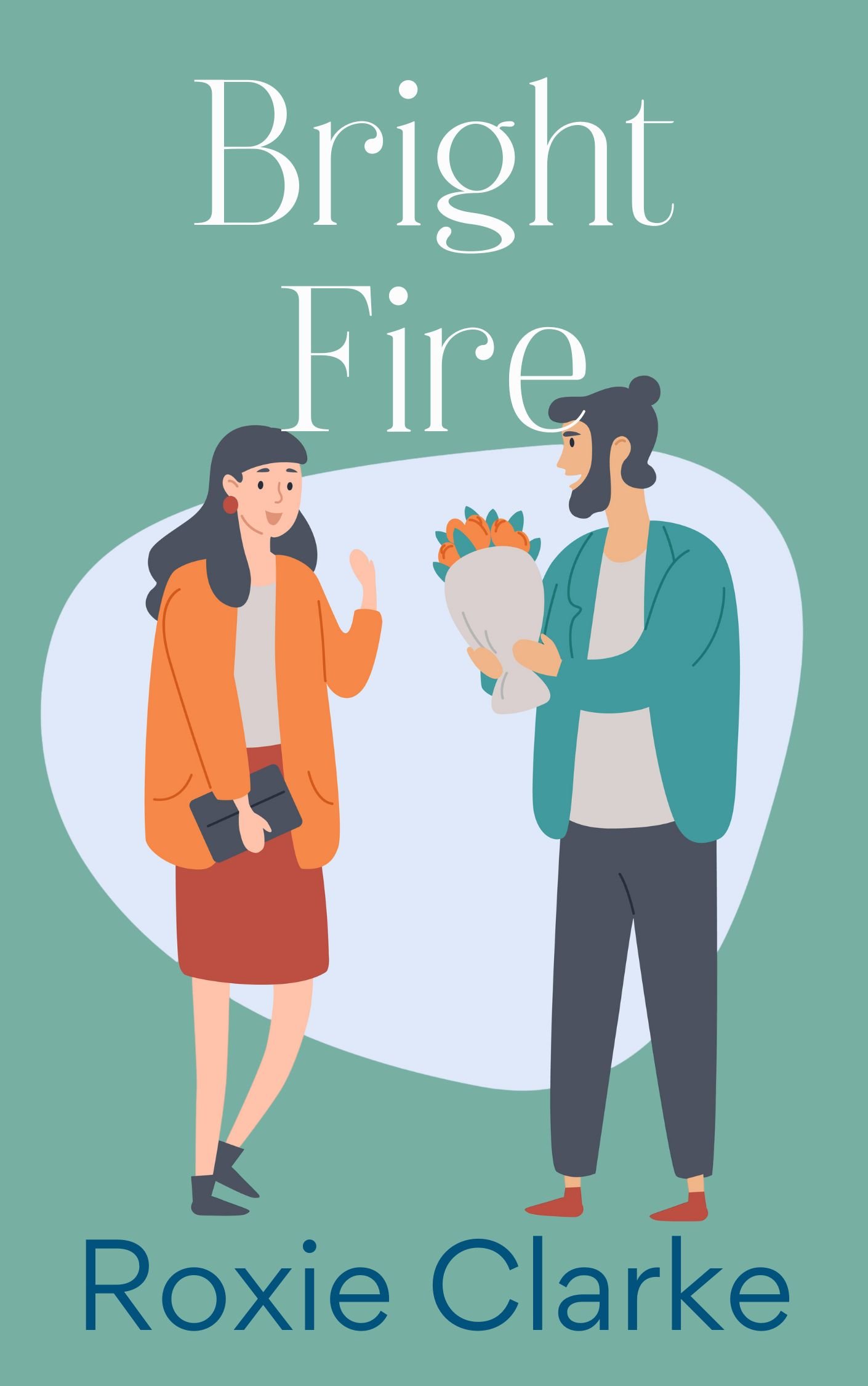 Book cover titled Bright Fire. Sage green background with a biracial male/female couple. He is offering her a bouquet of orange roses.