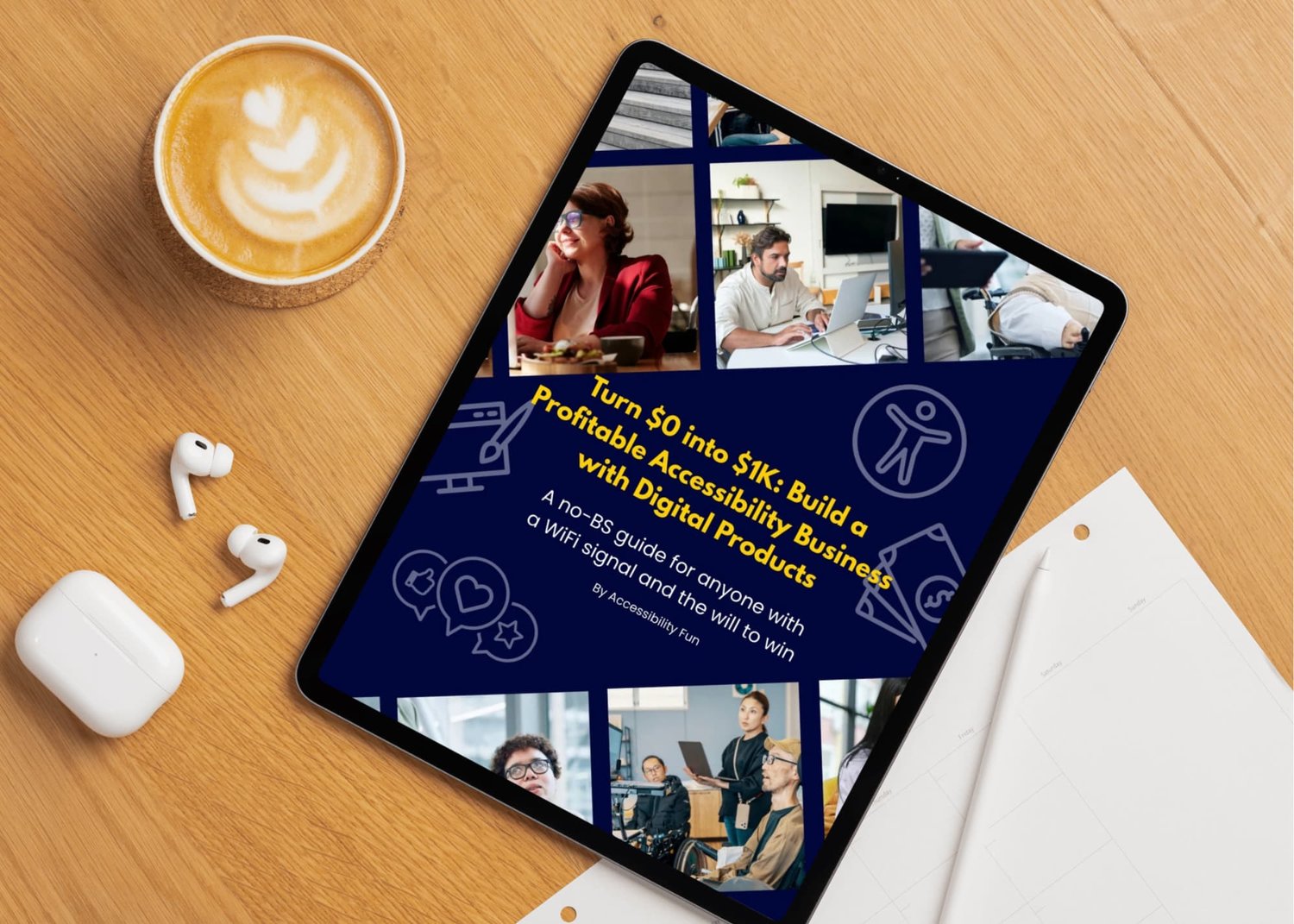 a tablet displays the ebook title 'turn $0 into $1k: build and accessibility business with digital products'