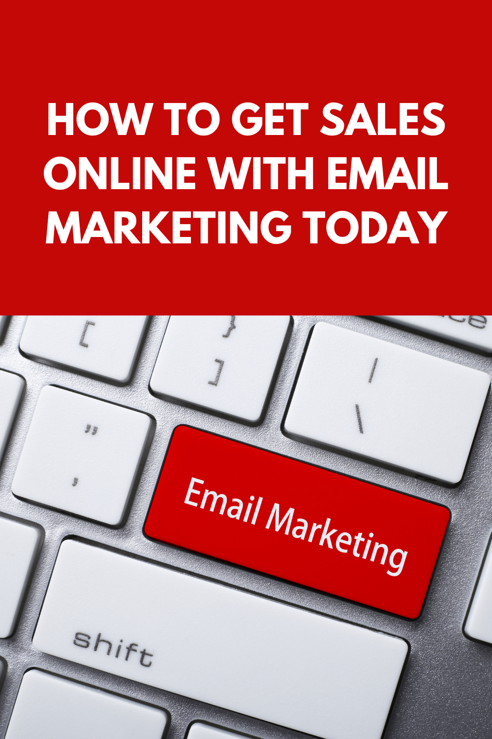 How To Get Sales Online With Email Marketing Today