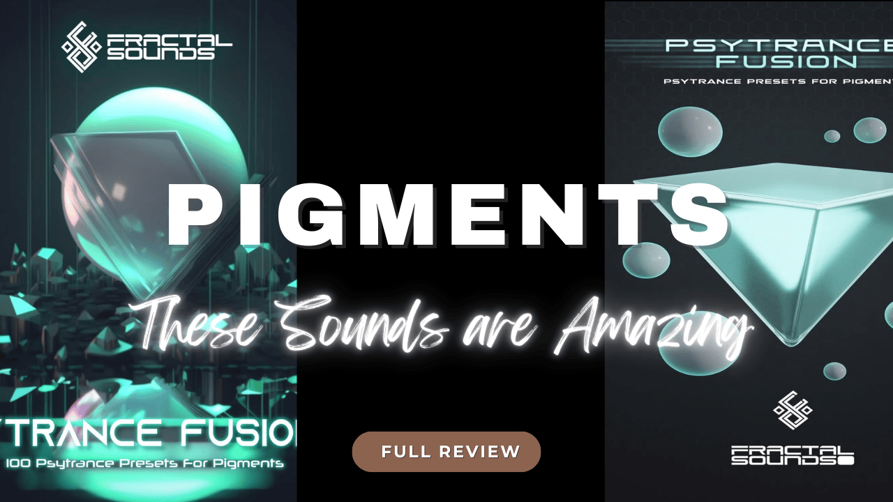 Psytrance Fusion vs Psytrance Fusion 2 for Pigments