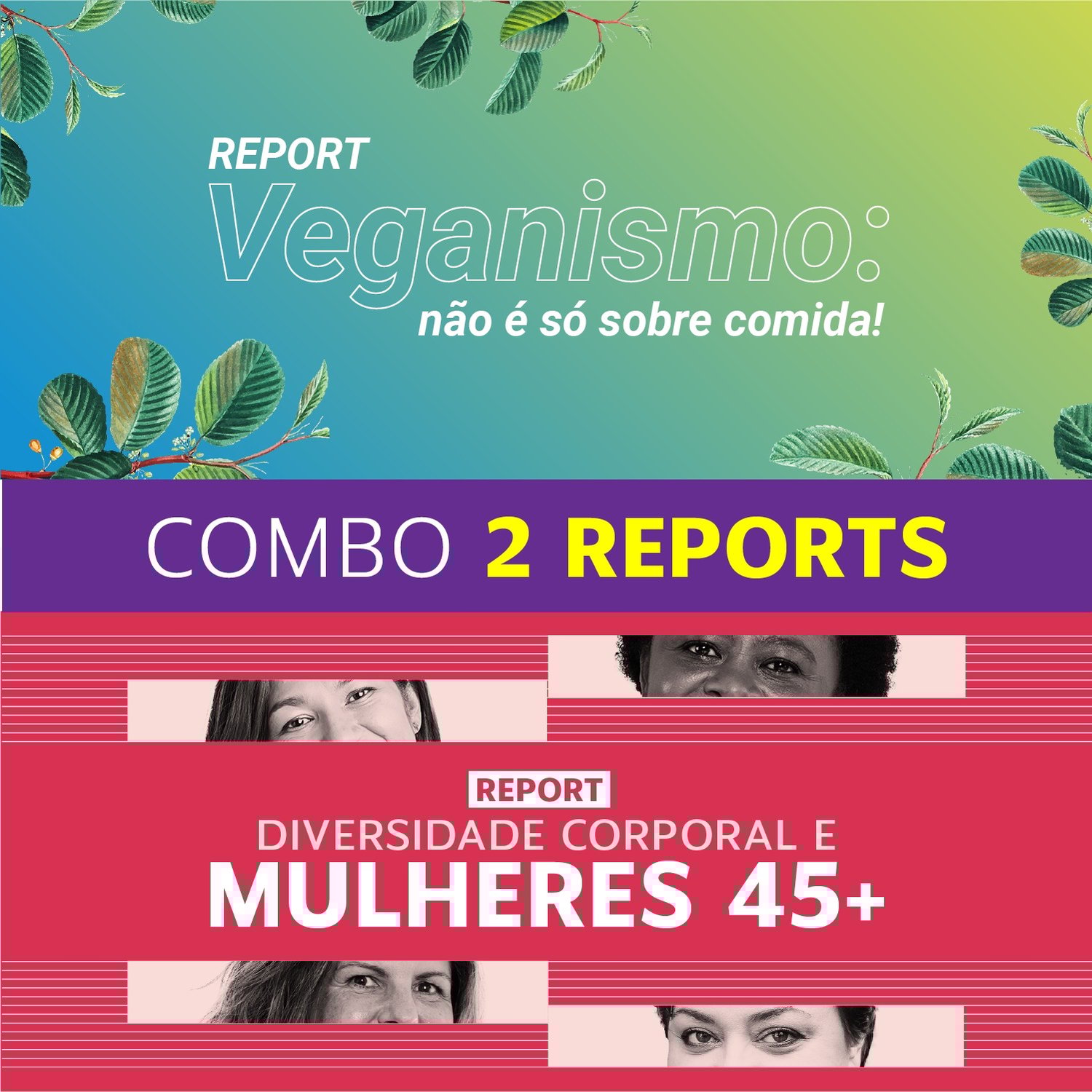 Reports Veganismo e Mulheres 45+