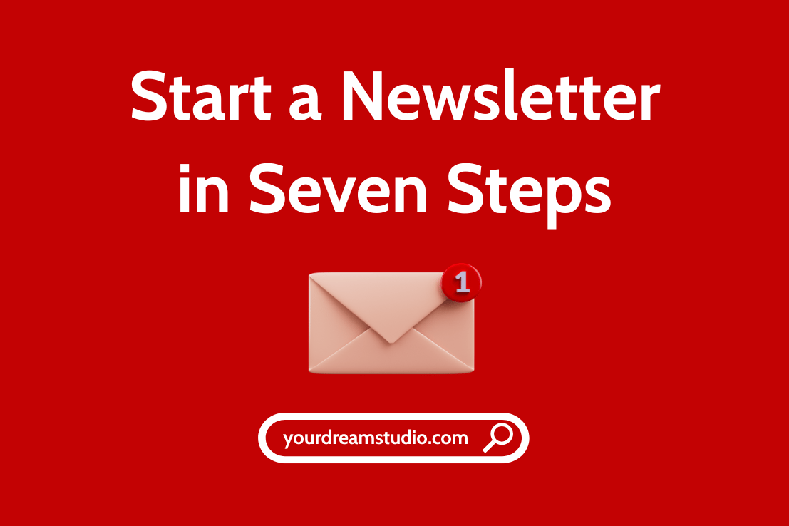 Learn how to start a newsletter in 2025 with these 7 simple steps. Discover the best tools like ConvertKit and Beehiiv, how to grow your list, monetize, and turn your passion into income.