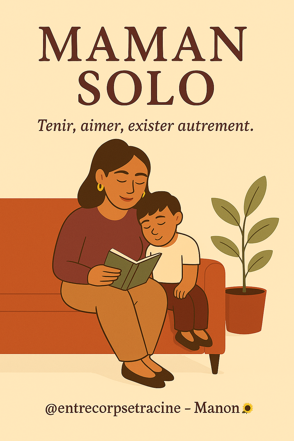 Illustration d’une maman solo assise avec son enfant, symbole de la charge mentale et des routines bien-être pour alléger le quotidien. Entrecorpsetracine de Manon bouillot