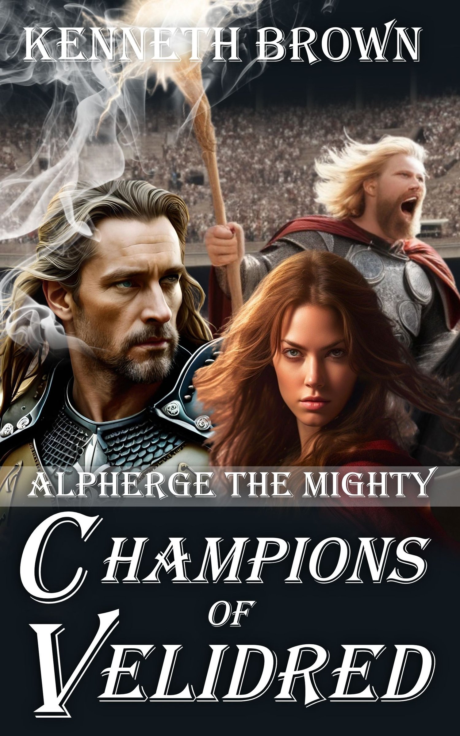 Chapter 5 from Champions of Velidred. Part of the Alpherge the Mighty Action Adventurer Fantasy Series by Kenneth Brown.