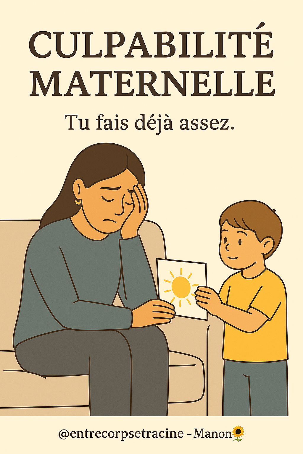 Nom de fichier culpabilite-maternelle-temoignage-maman.png  Alt text Illustration d’une maman assise la tête dans les mains, son enfant lui tendant un dessin, symbole de la culpabilité maternelle et de l’amour suffisant.  Description Visuel “Culpabilité m