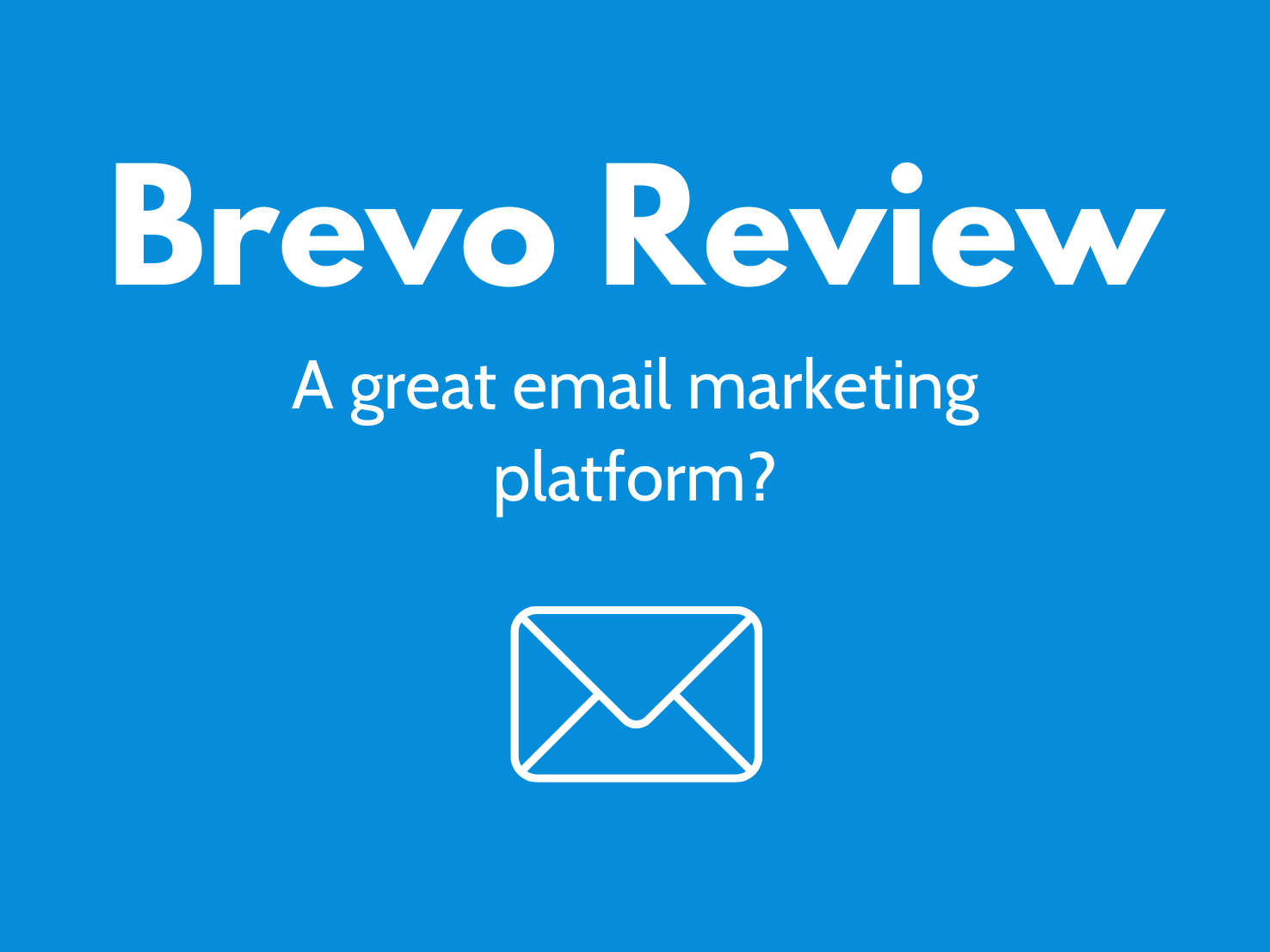 Brevo Review 2025: Discover if Brevo is the right email marketing tool for your business. We cover its features, pricing, pros, cons, and whether it’s worth it.