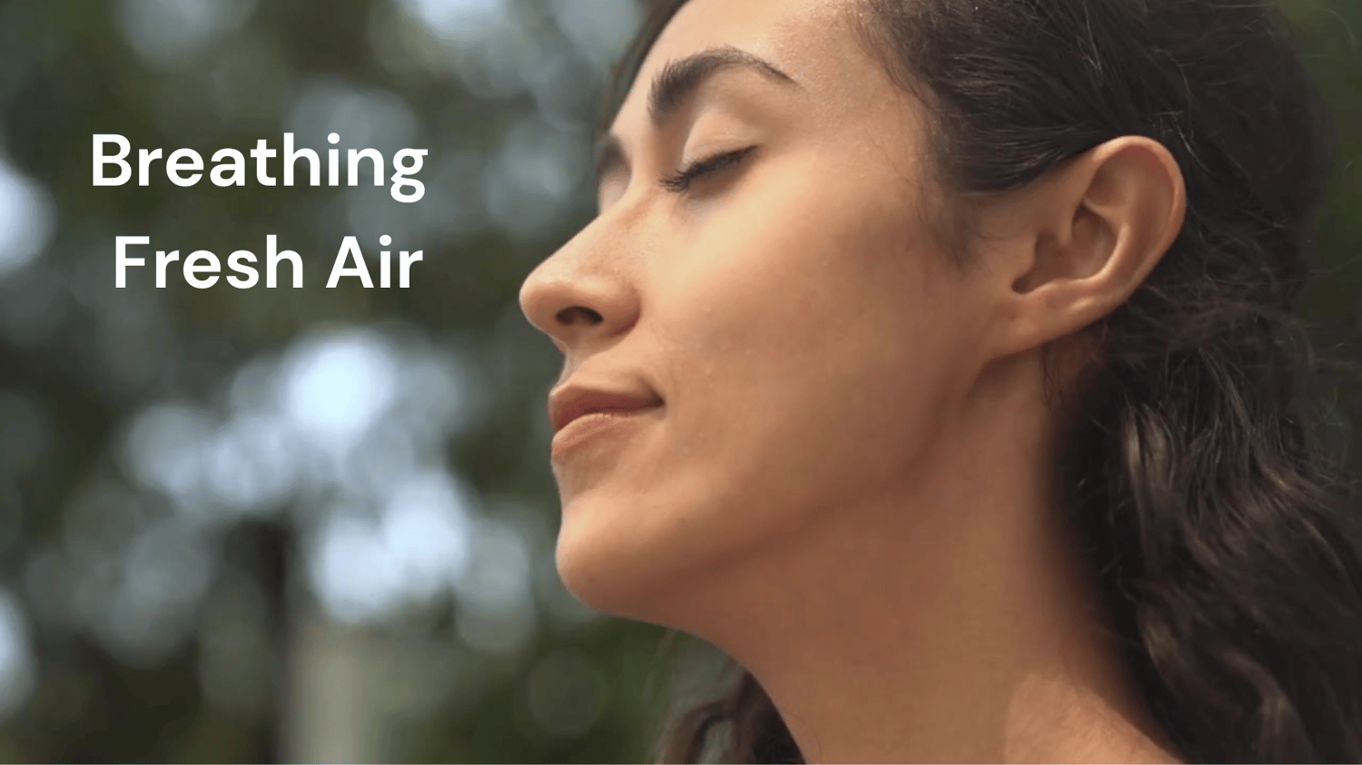 tress Relief Breathing Outdoors
