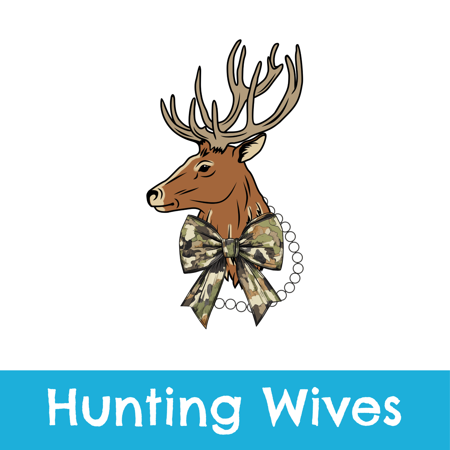 television, series, hunt, hunting wives, social club, deer, antlers, camo, pearls, martini