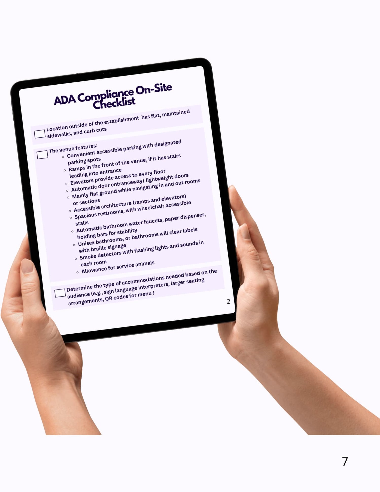 the ADA Checklist includes an audit for ramps, elevators, accessible entry for disabled customer in wheelchairs, customers with blindness, deaf or hearing disabilities, speech disabilities, and cognitive conditions