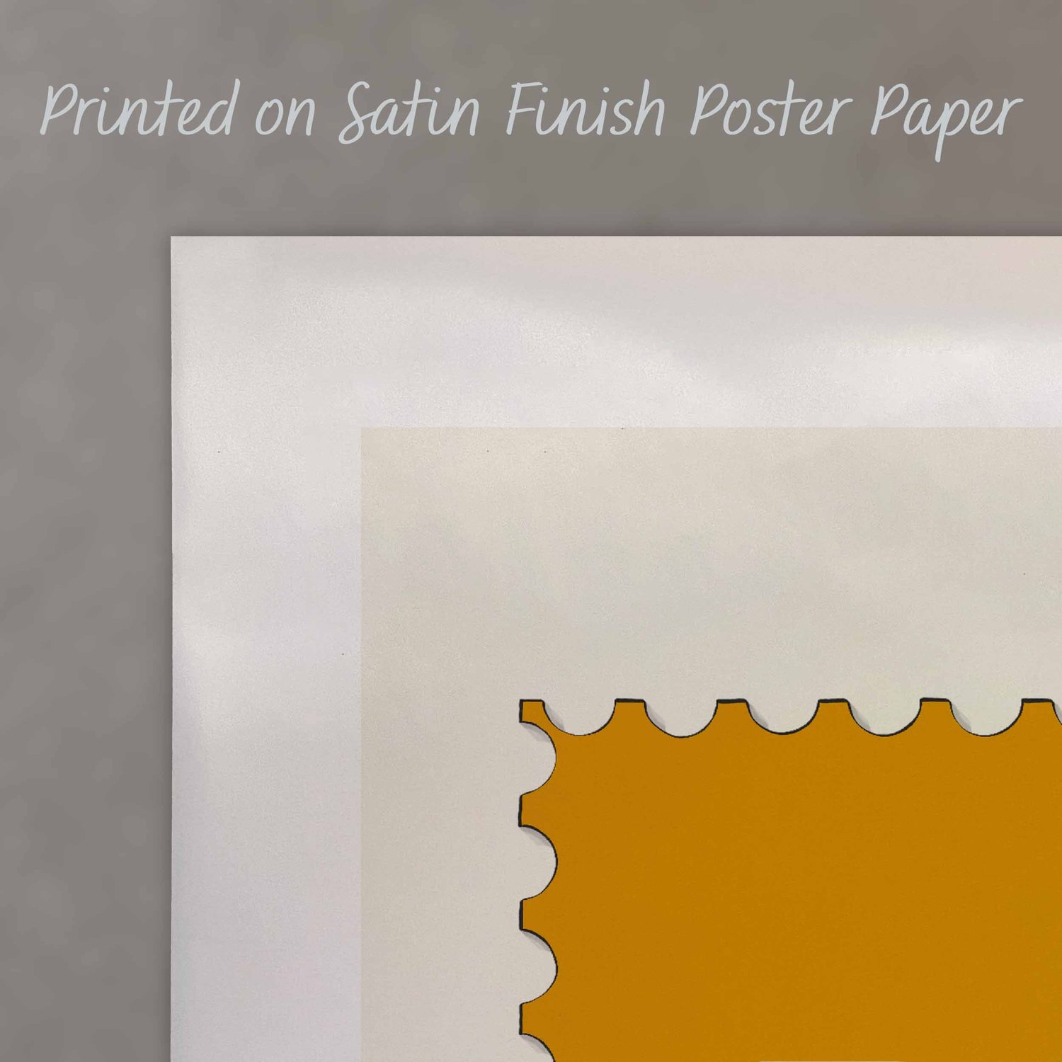 A close up of a poster with text saying “Printed on Satin Finish Poster Paper”
