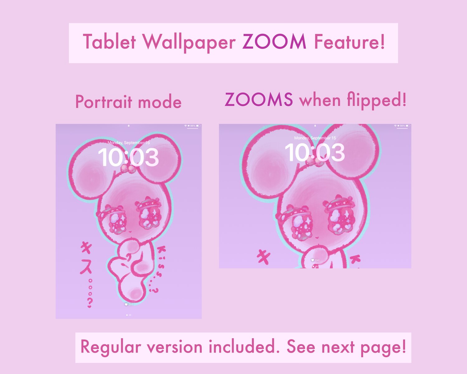 Text reads “Tablet Wallpaper ZOOM Feature!” There’s a screenshot of a tablet lock screen in portrait mode. The wallpaper background is of a cute, pastel pink rabbit against a purple background with both Japanese and English text that reads “Kiss…?” Above