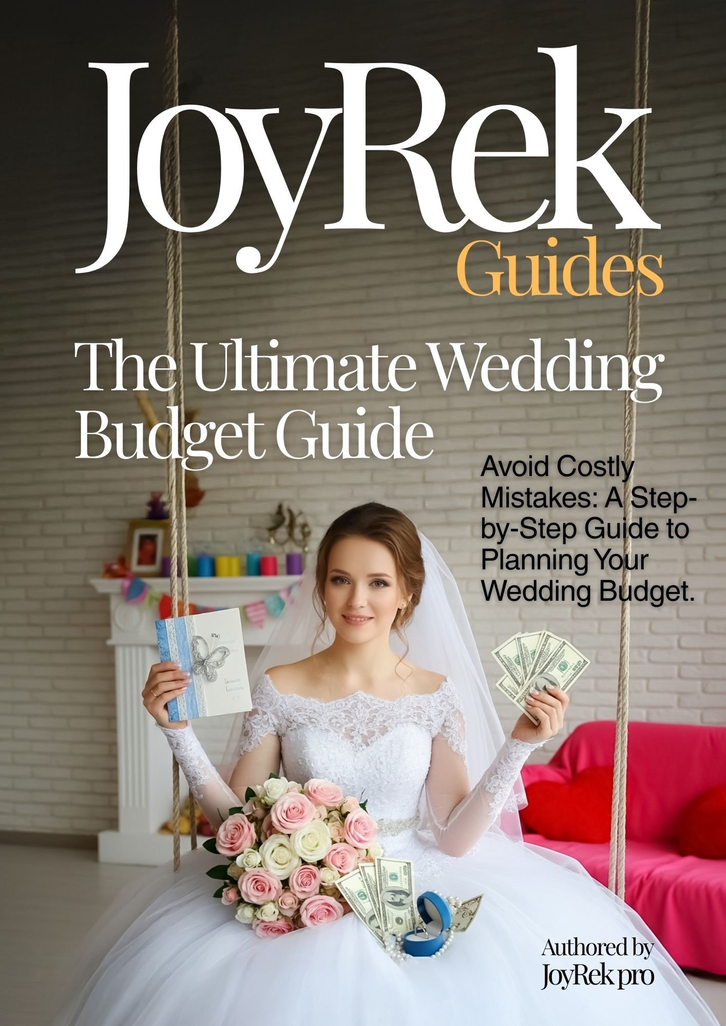 The Ultimate Wedding Budget GuideOrganizer, bridal reference, wedding tips