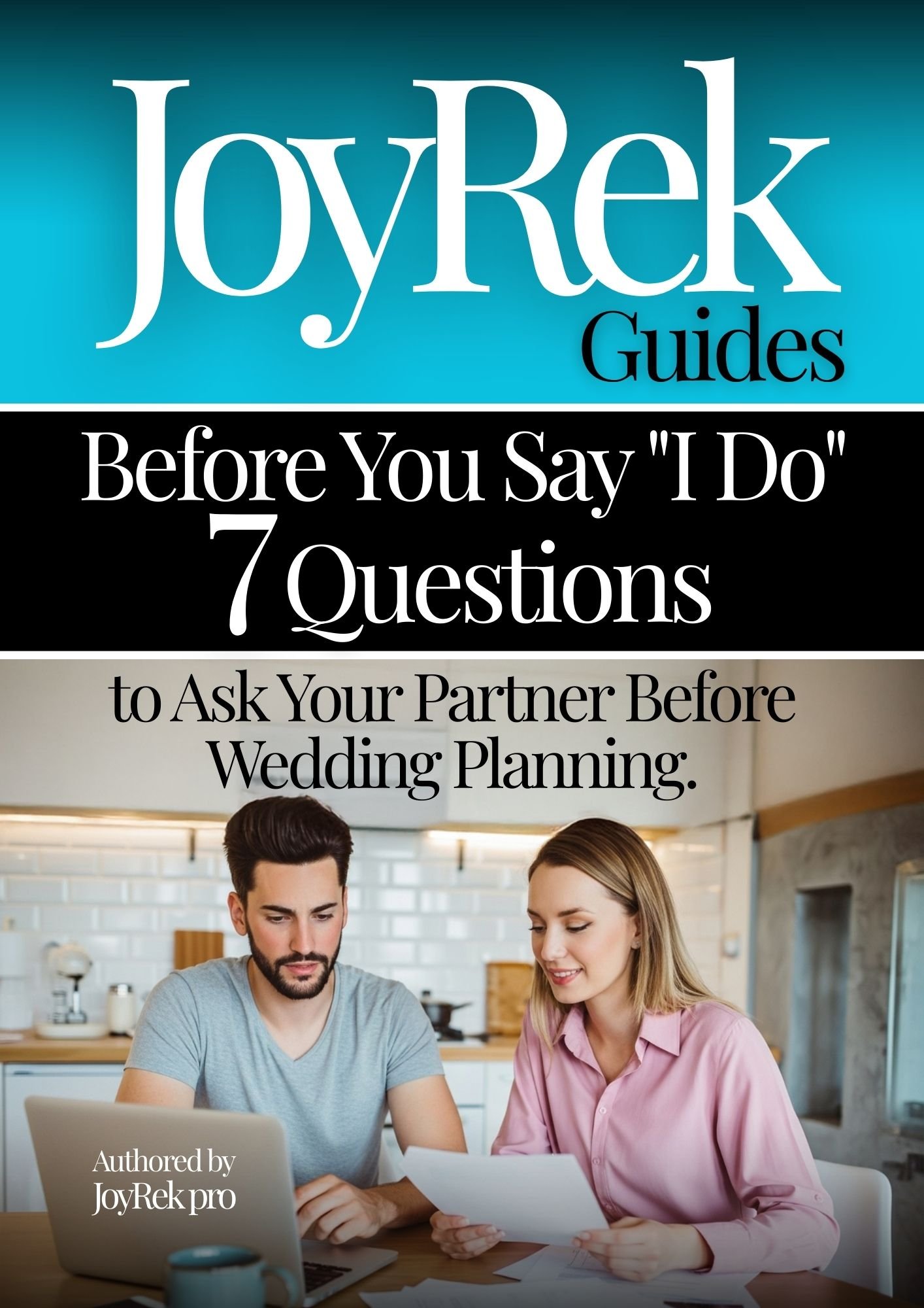 Before You Say I Do 7 Questions to Ask Your Partner Before Wedding Planning Organizer, bridal reference, wedding tips