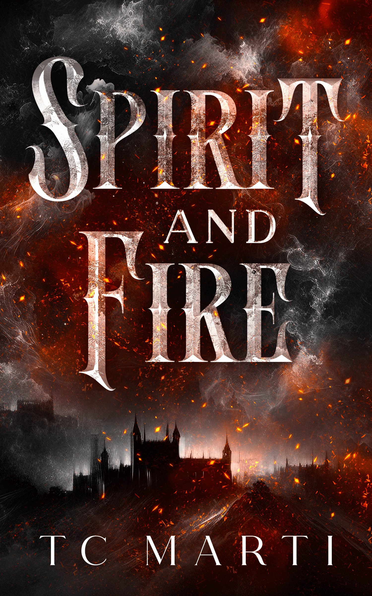 Spirit and Fire by TC Marti