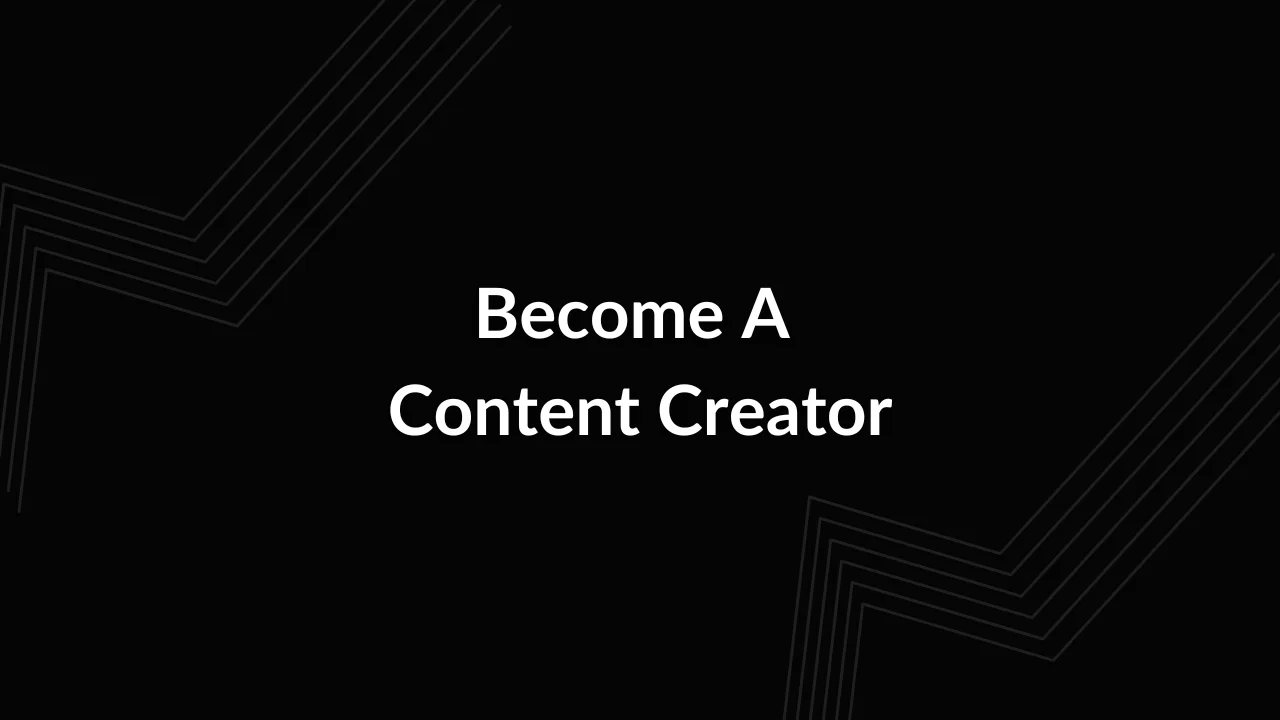 How to become a content creator