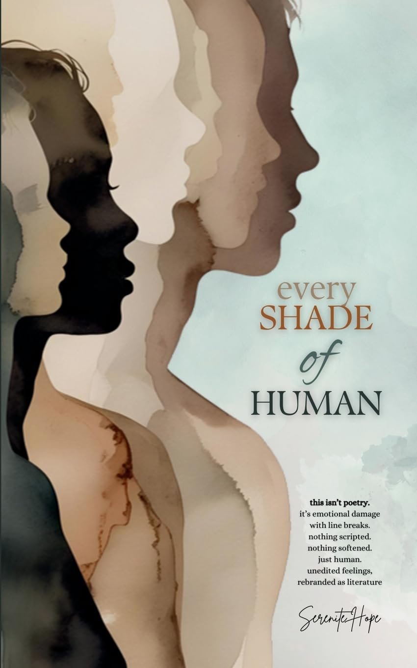 Every Shade of Human paperback book cover, contemporary poetry collection of love, loss, humor and truth