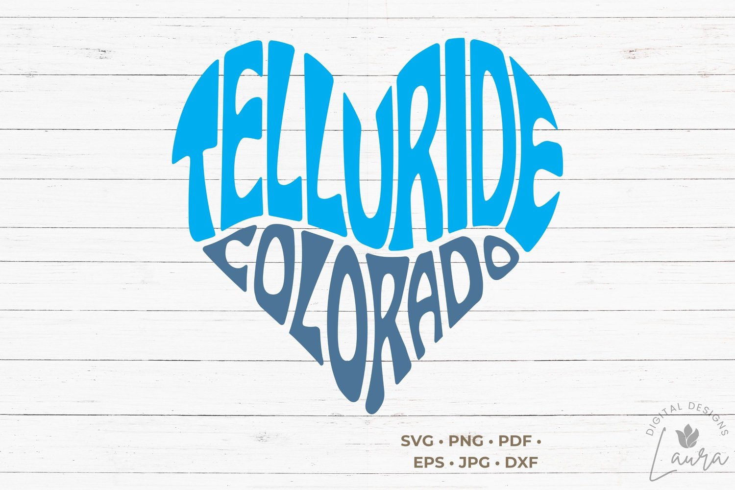 This design features the words Telluride Colorado, creatively made in the shape of a heart.