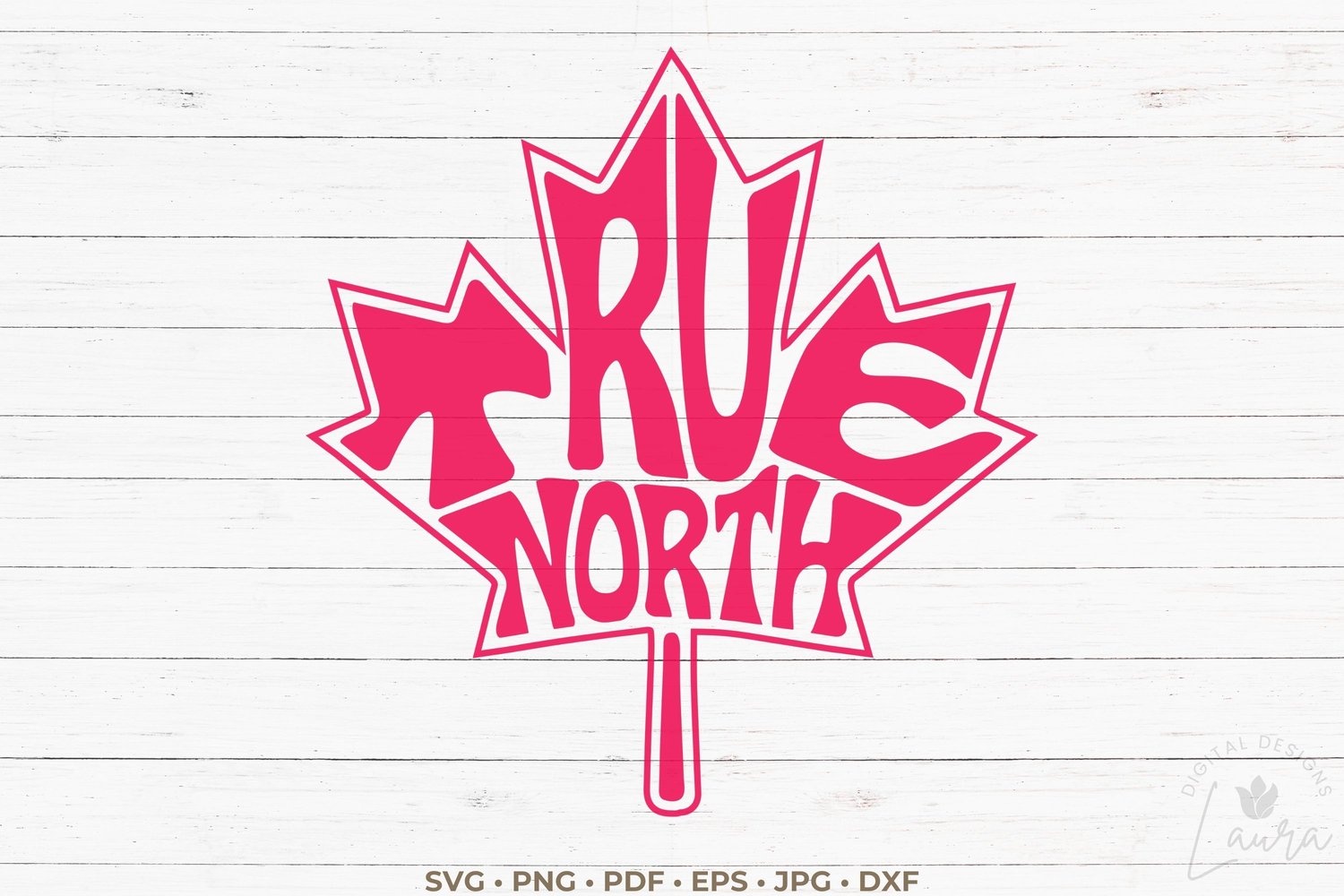This design features the words True North creatively made into the shape of a maple leaf.
