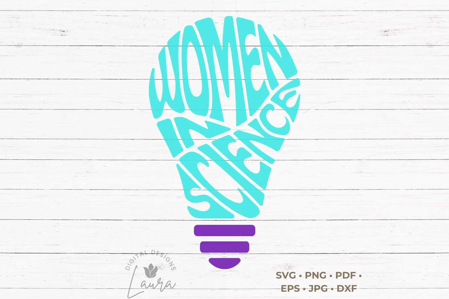 This design features the words Women in Science, creatively made into the shape of a Light bulb.